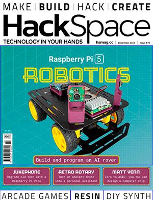 Журнал HackSpace выпуск №73 за December 2023 год