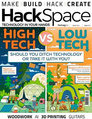 Журнал HackSpace выпуск №79 за June 2024 год
