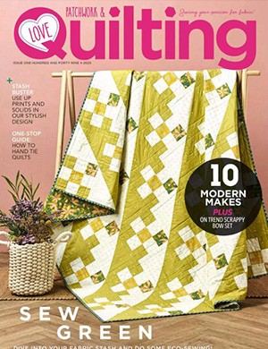 Журнал Love Patchwork and Quilting выпуск №149 за 2025 год